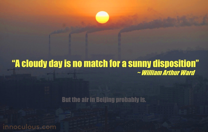 A cloudy day is no match for a sunny disposition