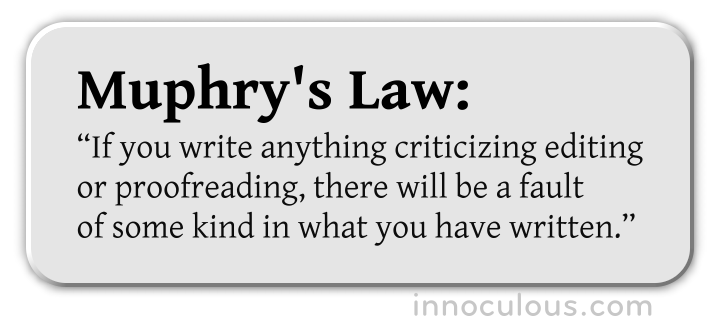 If you spot any typos while reading this, we'd suggest that you keep them to yourself.